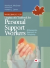Image for Workbook for Lippincott&#39;s Textbook for Personal Support Workers : A Humanistic Approach to Caregiving