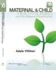 Image for Maternal and Child Health Nursing: Care of the Childbearing and Childrearing Family, Sixth Edition and Lippincott&#39;s Clinical Simulations: Maternity/Pediatric Nursing Course Set Package