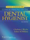 Image for Student workbook to accompany clinical practice of the dental hygienist