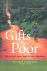 Image for Gifts from the poor  : what the world&#39;s patients taught one doctor about healing