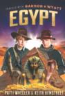 Image for Travels with Gannon &amp; Wyatt : Egypt