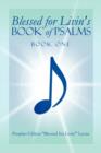 Image for Blessed for Livin&#39;s Book of Psalms : Book One