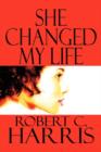 Image for She Changed My Life