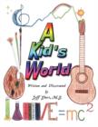 Image for A Kid&#39;s World