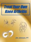 Image for Treat Your Own Knee Arthritis
