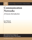 Image for Communication networks: a concise introduction