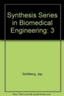 Image for Synthesis Series in Biomedical Engineering : v. 3