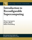 Image for Introduction to Reconfigurable Supercomputing