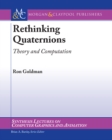 Image for Rethinking Quaternions