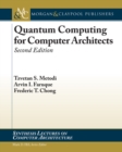 Image for Quantum Computing for Computer Architects: Second Edition