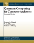 Image for Quantum Computing for Computer Architects, Second Edition