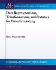 Image for Data Representations, Transformations, and Statistics for Visual Reasoning