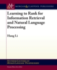 Image for Learning to Rank for Information Retrieval and Natural Language Processing