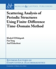 Image for Scattering Analysis of Periodic Structures Using Finite-Difference Time-Domain