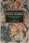 Image for Selected essays of Nigel Harris  : from national liberation to globalisation