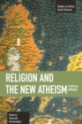 Image for Religion and the new atheism  : a critical appraisal