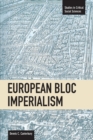 Image for European Bloc Imperialism