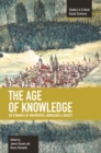 Image for Age Of Knowledge, The: The Dynamics Of Universities, Knowledge &amp; Society : Studies in Critical Social Sciences, Volume 37