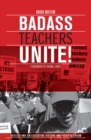 Image for Badass Teachers Unite!