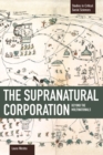 Image for The supranational corporation  : beyond the multinationals