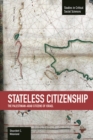 Image for Stateless Citizenship: The Palestinian-arab Citizens Of Israel