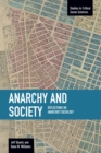 Image for Anarchy And Society: Reflections On Anarchist Sociology