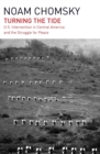 Image for Turning the Tide : U.S. Intervention in Central America and the Struggle for Peace