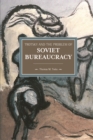 Image for Trotsky And The Problem Of Soviet Bureaucracy