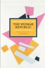 Image for The German left and the Weimar Republic  : a selection of documents
