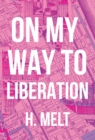 Image for On My Way To Liberation