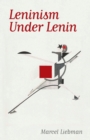 Image for Leninism Under Lenin