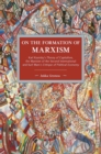 Image for On The Formation Of Marxism