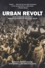 Image for Urban revolt  : state power and the rise of people&#39;s movements in the Global South