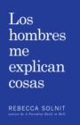 Image for Los Hombres Me Explican Cosas