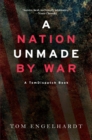 Image for A Nation Unmade By War