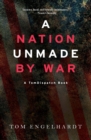Image for A Nation Unmade by War