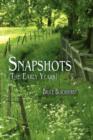 Image for Snapshots, the Early Years