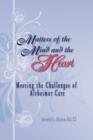 Image for Matters of the Mind and the Heart : Meeting the Challenges of Alzheimer Care
