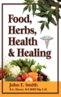 Image for Foods, Herbs, Health and Healing