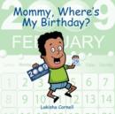 Image for Mommy, Where&#39;s My Birthday?