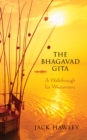 Image for The Bhagavad Gita: a walkthrough for Westerners