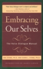 Image for Embracing Our Selves: The Voice Dialogue Manuel