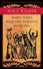 Image for Hard times require furious dancing  : new poems