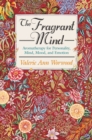 Image for Fragrant Mind: Aromatherapy for Personality, Mind, Mood and Emotion