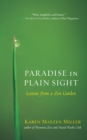 Image for Paradise in plain sight: lessons from a Zen garden