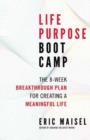 Image for Life Purpose Boot Camp
