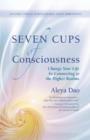 Image for Seven Cups of Consciouness