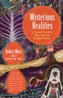 Image for Mysterious realities  : a dream archaeologist&#39;s tales from the imaginal realm
