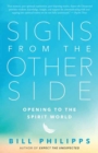 Image for Signs from the Other Side : Opening to the Spirit World