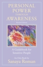 Image for Personal Power through Awareness : A Guidebook for Sensitive People : Revised Edition
